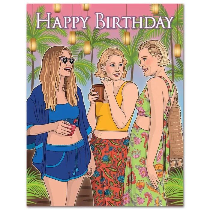 happy birhtday! friendship never ends, so let’s get unhinged! card